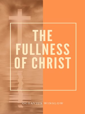 cover image of The Fullness of Christ